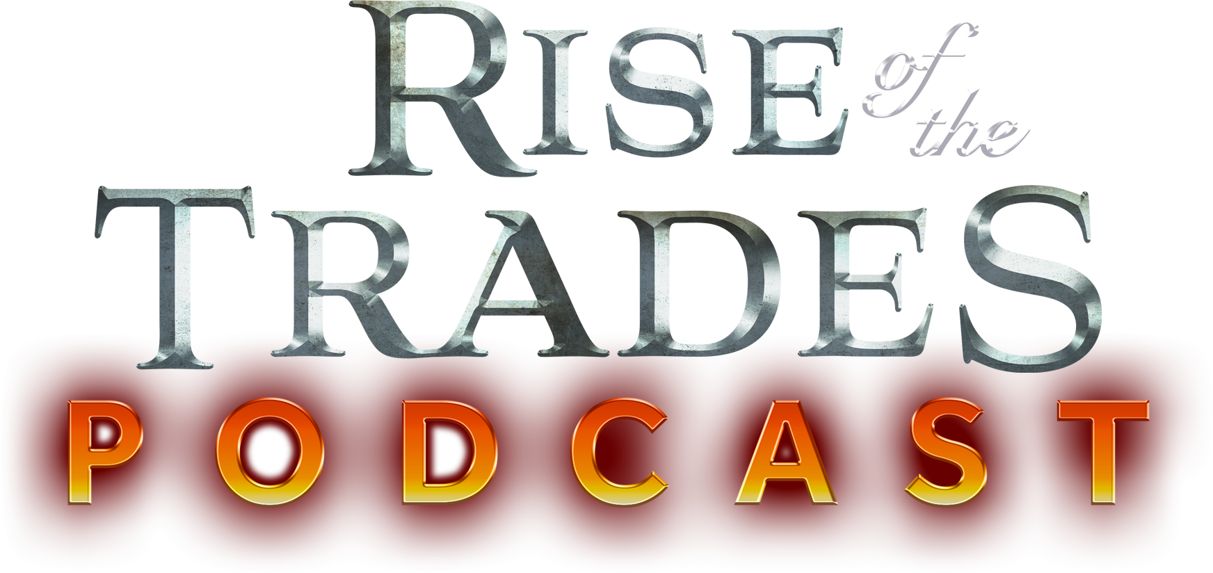 rise of the trades podcast